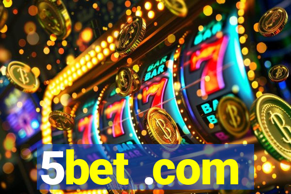 5bet .com